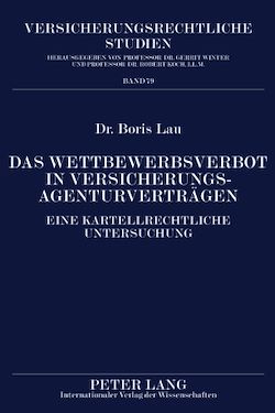 Télécharger le livre :  Das Wettbewerbsverbot in Versicherungsagenturvertraegen
