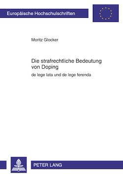 Télécharger le livre :  Die strafrechtliche Bedeutung von Doping