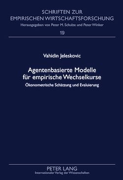 Télécharger le livre :  Agentenbasierte Modelle fuer empirische Wechselkurse