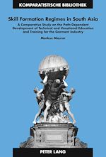 Télécharger le livre :  Skill Formation Regimes in South Asia