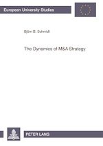 Télécharger le livre :  The Dynamics of M&A Strategy