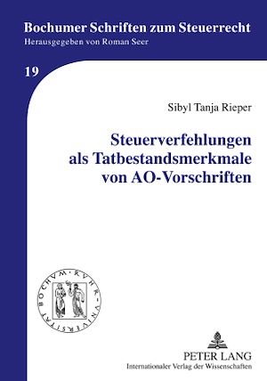 Téléchargez le livre :  Steuerverfehlungen als Tatbestandsmerkmale von AO-Vorschriften