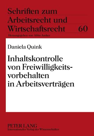 Téléchargez le livre :  Inhaltskontrolle von Freiwilligkeitsvorbehalten in Arbeitsvertraegen
