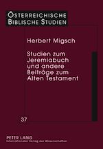 Télécharger le livre :  Studien zum Jeremiabuch und andere Beitraege zum Alten Testament