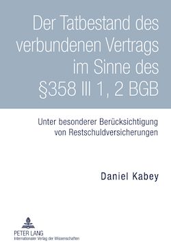 Télécharger le livre :  Der Tatbestand des verbundenen Vertrags im Sinne des §358 III 1, 2 BGB