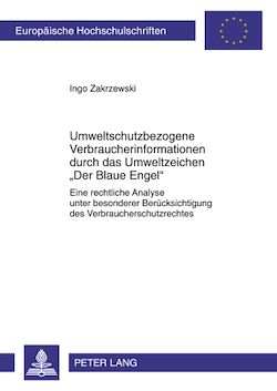 Télécharger le livre :  Umweltschutzbezogene Verbraucherinformationen durch das Umweltzeichen «Der Blaue Engel»