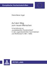 Télécharger le livre :  Auf dem Weg zum neuen Menschen