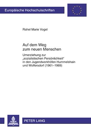 Téléchargez le livre :  Auf dem Weg zum neuen Menschen