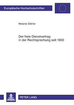 Télécharger le livre :  Der freie Dienstvertrag in der Rechtsprechung seit 1900