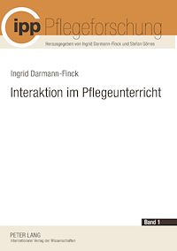 Télécharger le livre :  Interaktion im Pflegeunterricht