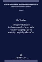Télécharger le livre :  Dreiecksverhaeltnisse im Internationalen Steuerrecht unter Beteiligung doppelt ansaessiger Kapitalgesellschaften