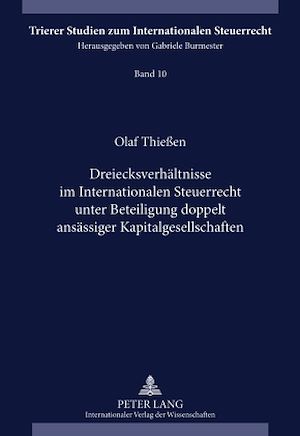 Téléchargez le livre :  Dreiecksverhaeltnisse im Internationalen Steuerrecht unter Beteiligung doppelt ansaessiger Kapitalgesellschaften