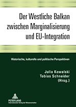 Télécharger le livre :  Der Westliche Balkan zwischen Marginalisierung und EU-Integration