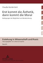 Télécharger le livre :  Erst kommt die Aesthetik, dann kommt die Moral
