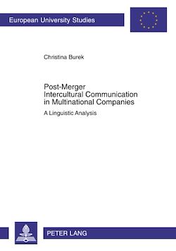 Télécharger le livre :  Post-Merger Intercultural Communication in Multinational Companies