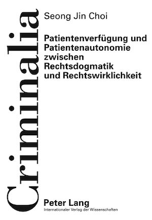 Téléchargez le livre :  Patientenverfuegung und Patientenautonomie zwischen Rechtsdogmatik und Rechtswirklichkeit