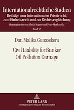 Télécharger le livre :  Civil Liability for Bunker Oil Pollution Damage
