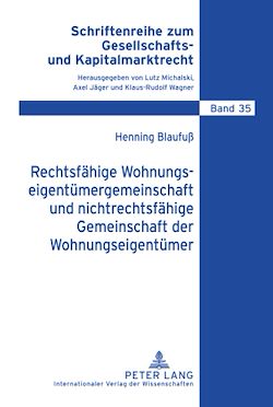 Télécharger le livre :  Rechtsfaehige Wohnungseigentuemergemeinschaft und nichtrechtsfaehige Gemeinschaft der Wohnungseigentuemer