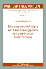 Télécharger le livre :  Eine empirische Analyse zur Finanzierungspolitik neu gegruendeter Unternehmen