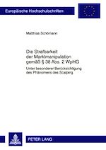 Télécharger le livre :  Die Strafbarkeit der Marktmanipulation gemaeß § 38 Abs. 2 WpHG