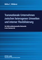 Télécharger le livre :  Transnationale Unternehmen zwischen heterogenen Umwelten und interner Flexibilisierung