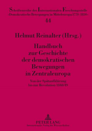 Téléchargez le livre :  Handbuch zur Geschichte der demokratischen Bewegungen in Zentraleuropa