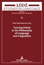Télécharger le livre :  Turning Points in the Philosophy of Language and Linguistics