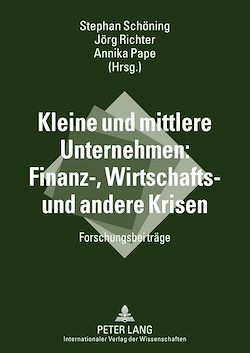 Télécharger le livre :  Kleine und mittlere Unternehmen: Finanz-, Wirtschafts- und andere Krisen