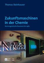 Télécharger le livre :  Zukunftsmaschinen in der Chemie