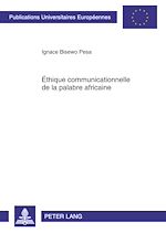 Télécharger le livre :  Éthique communicationnelle de la palabre africaine