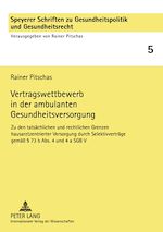 Télécharger le livre :  Vertragswettbewerb in der ambulanten Gesundheitsversorgung