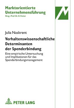 Télécharger le livre :  Verhaltenswissenschaftliche Determinanten der Spenderbindung