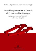 Télécharger le livre :  Entwicklungstendenzen in Deutsch als Fremd- und Zweitsprache