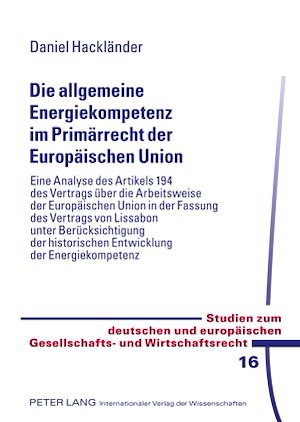 Téléchargez le livre :  Die allgemeine Energiekompetenz im Primaerrecht der Europaeischen Union