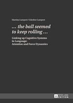 Télécharger le livre :  «… the ball seemed to keep rolling …»