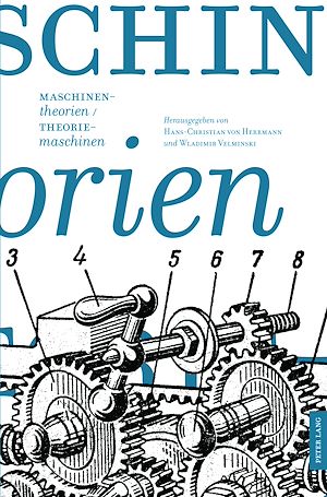 Téléchargez le livre :  Maschinentheorien/Theoriemaschinen