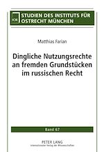 Télécharger le livre :  Dingliche Nutzungsrechte an fremden Grundstuecken im russischen Recht