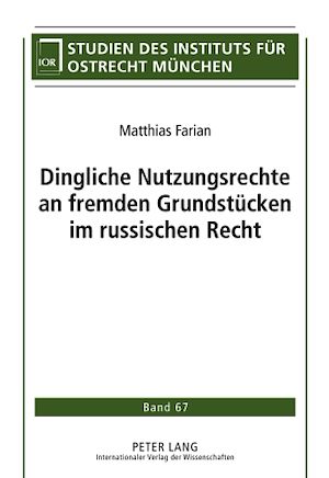Téléchargez le livre :  Dingliche Nutzungsrechte an fremden Grundstuecken im russischen Recht
