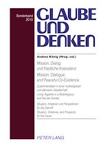 Télécharger le livre :  Mission, Dialog und friedliche Koexistenz - Mission, Dialogue, and Peaceful Co-Existence