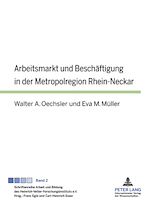 Télécharger le livre :  Arbeitsmarkt und Beschaeftigung in der Metropolregion Rhein-Neckar