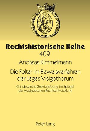 Téléchargez le livre :  Die Folter im Beweisverfahren der Leges Visigothorum