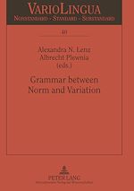 Télécharger le livre :  Grammar between Norm and Variation