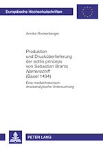 Télécharger le livre :  Produktion und Druckueberlieferung der editio princeps von Sebastian Brants «Narrenschiff» (Basel 1494)