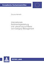 Télécharger le livre :  Internationale Sortimentsgestaltung und -steuerung auf Basis von Category Management