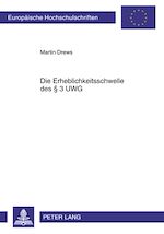 Télécharger le livre :  Die Erheblichkeitsschwelle des § 3 UWG