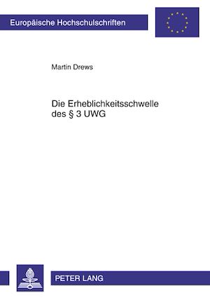 Téléchargez le livre :  Die Erheblichkeitsschwelle des § 3 UWG