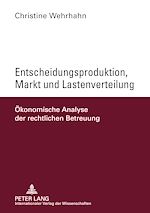 Télécharger le livre :  Entscheidungsproduktion, Markt und Lastenverteilung