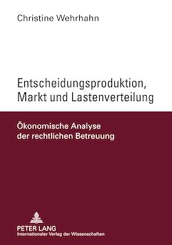 Télécharger le livre :  Entscheidungsproduktion, Markt und Lastenverteilung