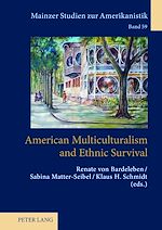 Télécharger le livre :  American Multiculturalism and Ethnic Survival