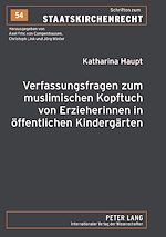 Télécharger le livre :  Verfassungsfragen zum muslimischen Kopftuch von Erzieherinnen in oeffentlichen Kindergaerten